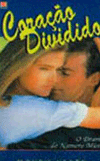 CORA��O DIVIDIDO 