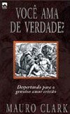 VOC� AMA DE VERDADE ?